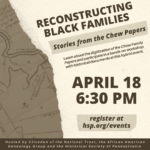 Reconstructing Black Families: Stories from the Chew Papers
