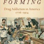 Habit Forming: Drug Addiction in mid-19th century Philadelphia